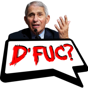 Anthony Fauci may know something about deaths from unknown causes.