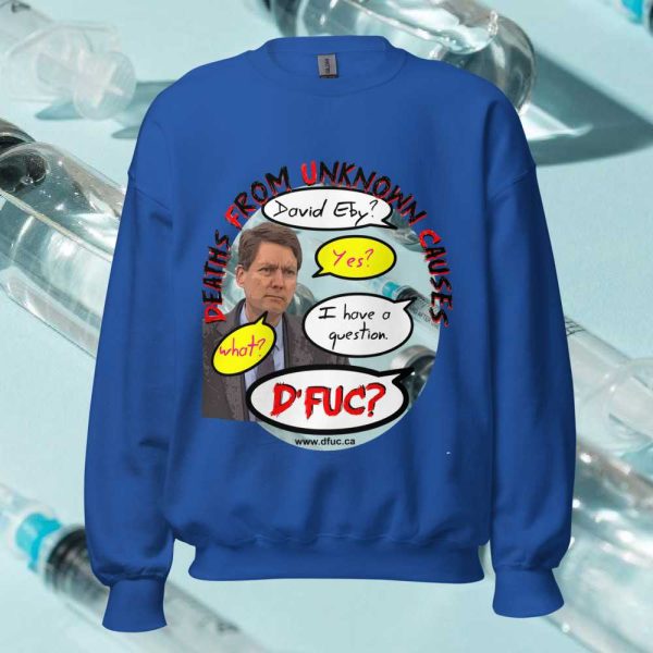 David Eby Unisex Sweatshirt
