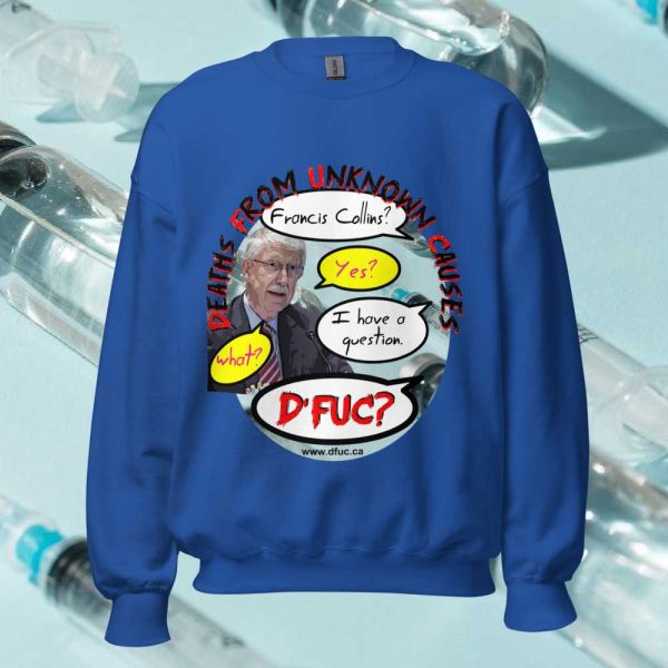 Francis Collins Unisex Sweatshirt