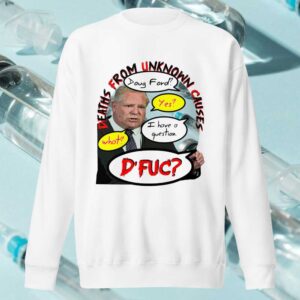 Doug Ford Unisex Premium Sweatshirt